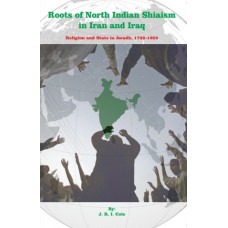 Roots of North Indian Shia in Iran and Iraq